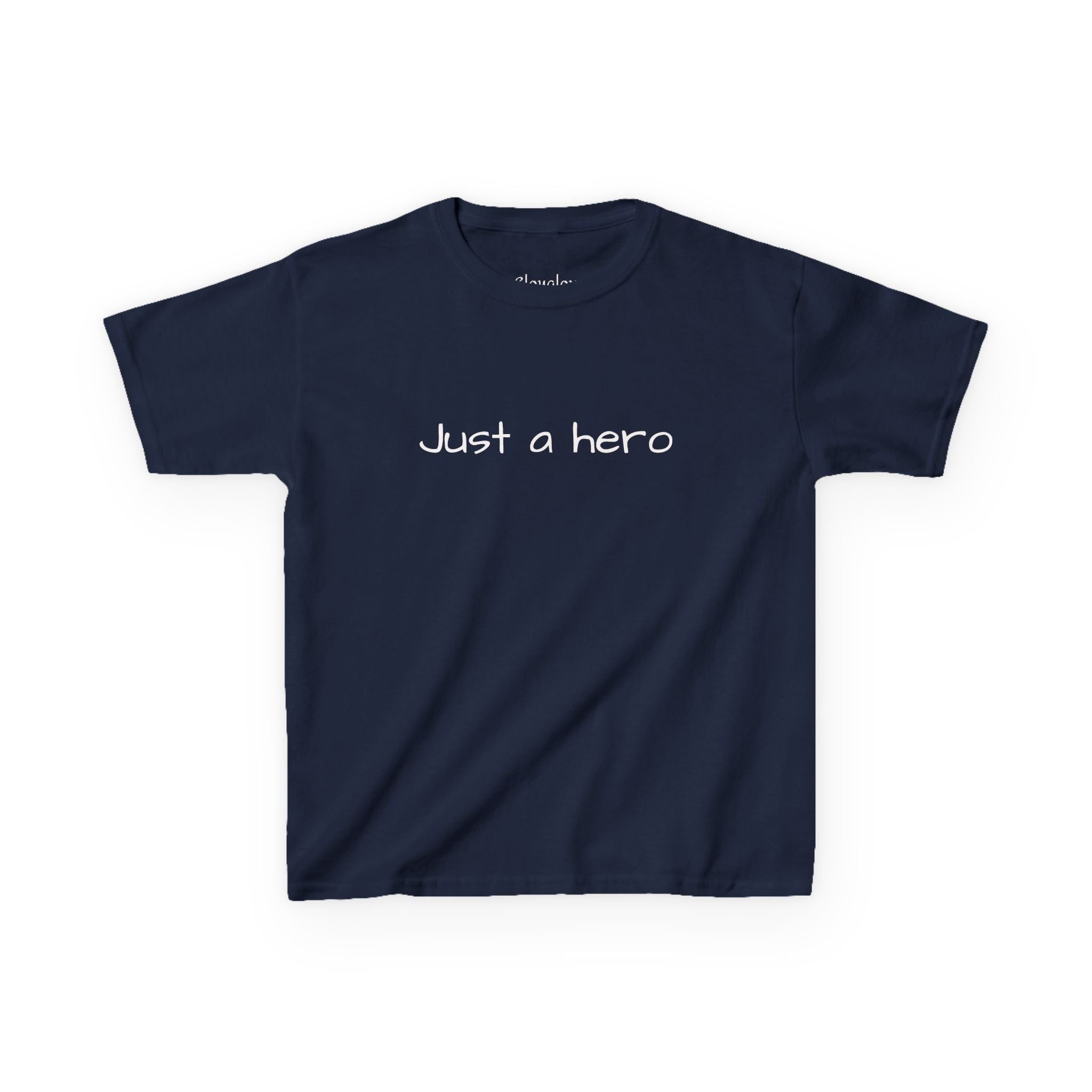 Kids T-Shirt — "Just a hero" Minimalist Children’s Tee, Cute Inspirational Shirt for Boys & Girls, Gift for Kids