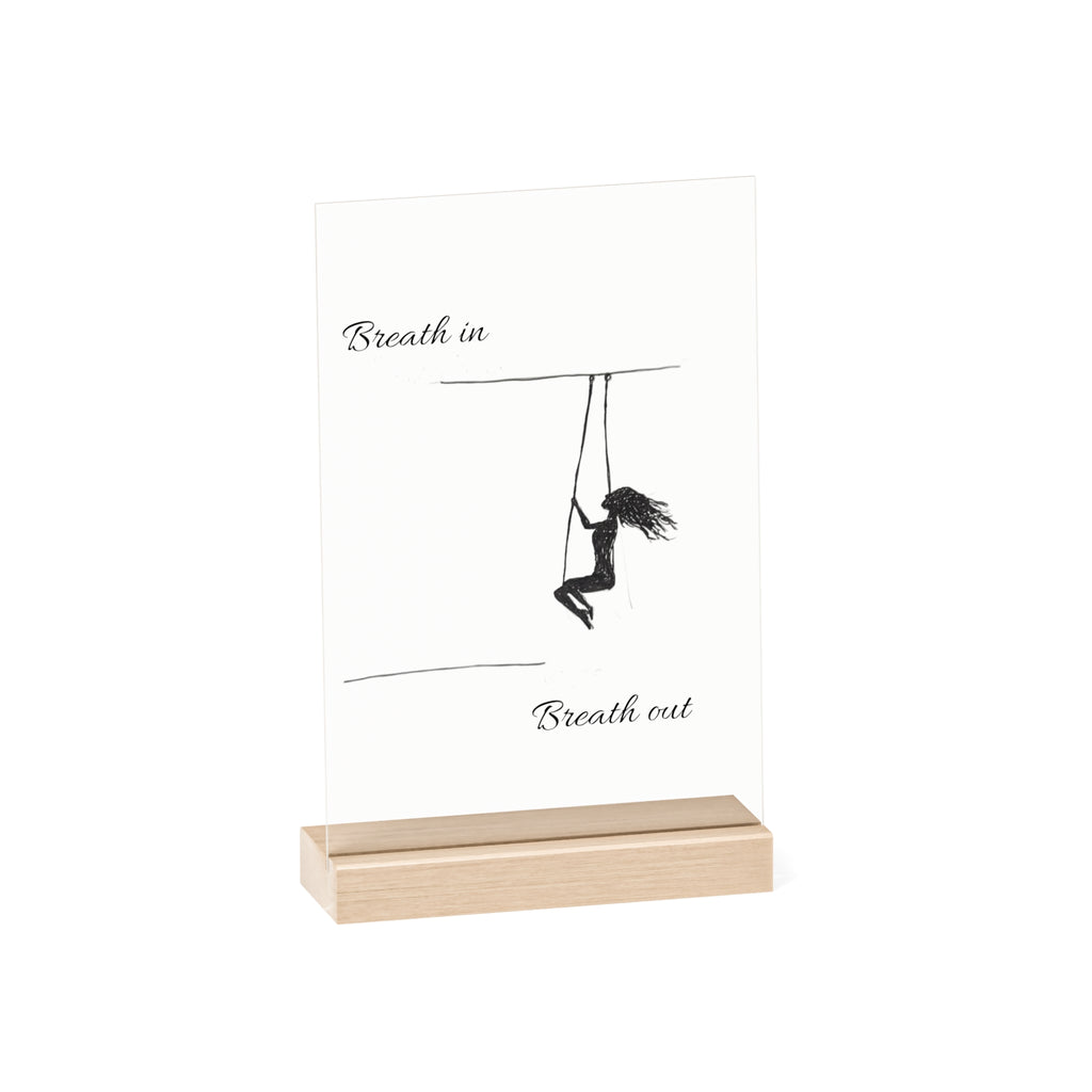 Acrylic Sign — "Breath In, Breath Out" Minimalist Desk Art