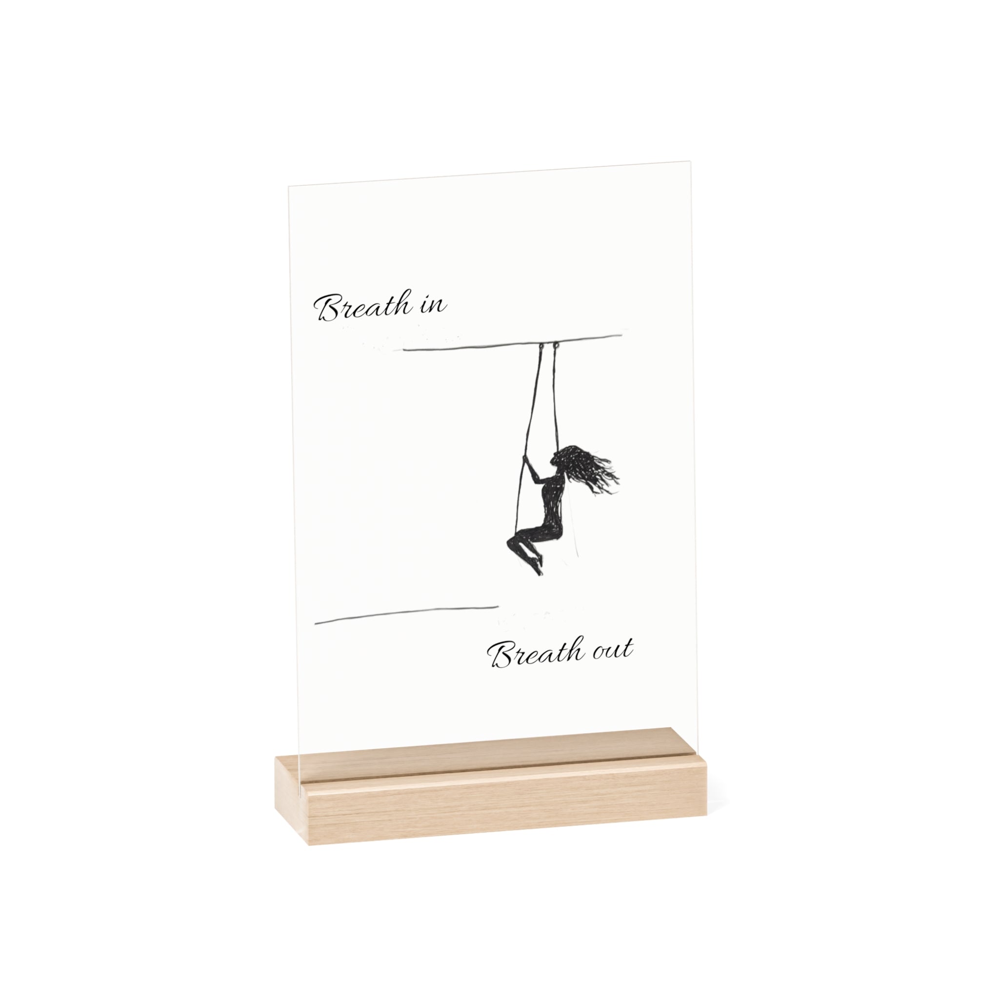 Acrylic Sign — "Breath In, Breath Out" Minimalist Desk Art