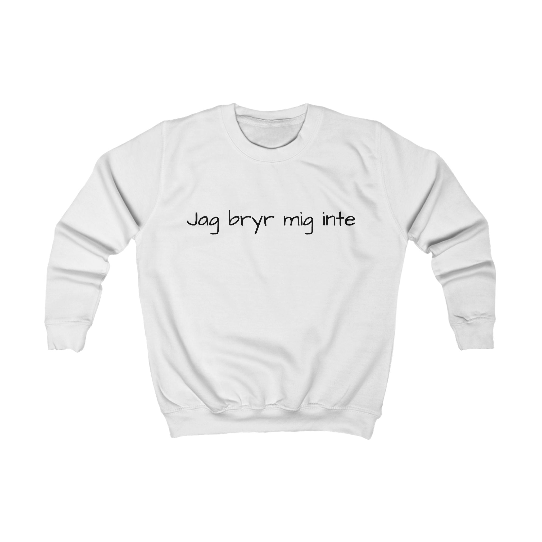 Kids Sweatshirt - "Jag bryr mig inte" Swedish Funny Kids Crewneck