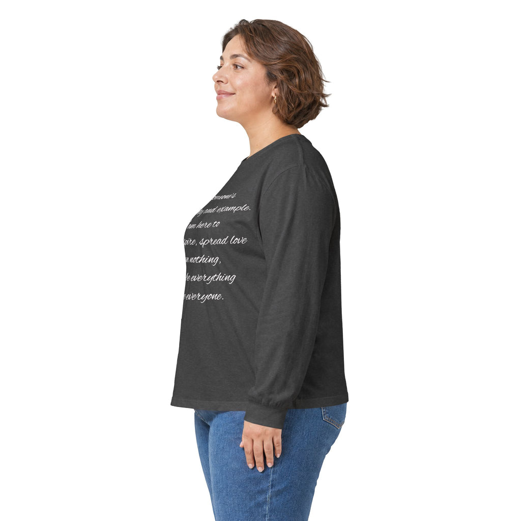Long Sleeve Tee — Inspirational Script Quote “I am someone’s name, safety and example…”