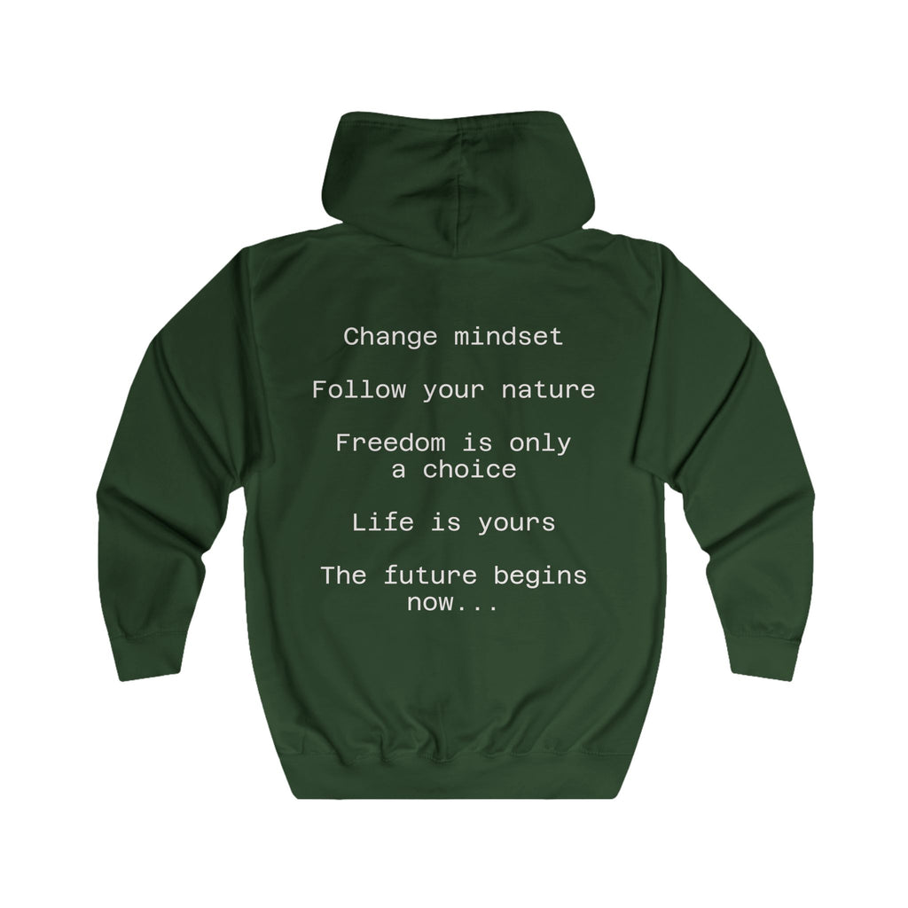 Zip Hoodie with Inspirational Back Text — "Change mindset • Follow your nature"