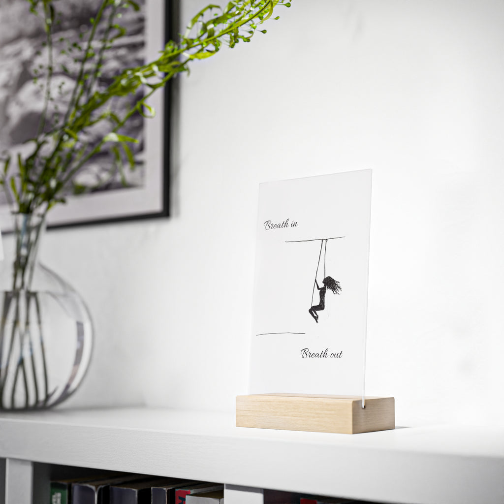Acrylic Sign — "Breath In, Breath Out" Minimalist Desk Art