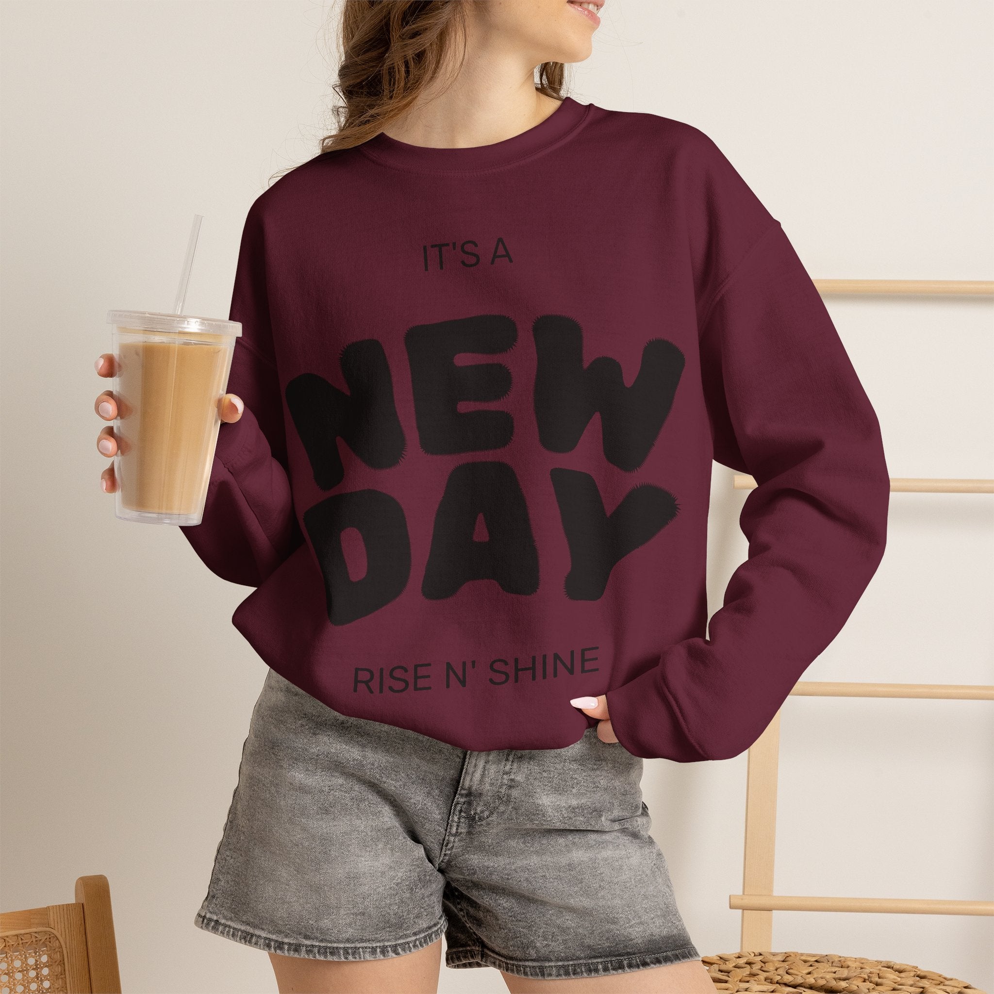 New Day Crewneck Sweatshirt – "It's a New Day, Rise N' Shine" Motivational Pullover