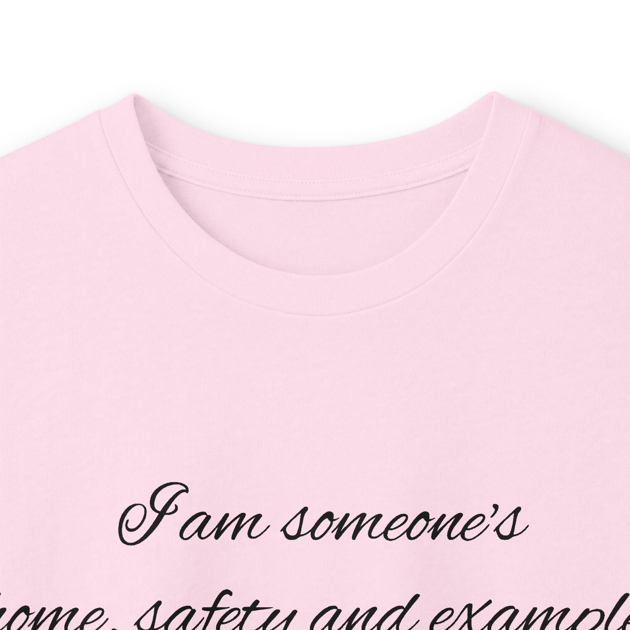 Long Sleeve Tee — Inspirational Script Quote “I am someone’s name, safety and example…”