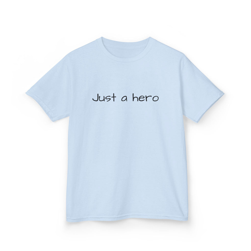 Kids T-Shirt — "Just a hero" Minimalist Children’s Tee, Cute Inspirational Shirt for Boys & Girls, Gift for Kids