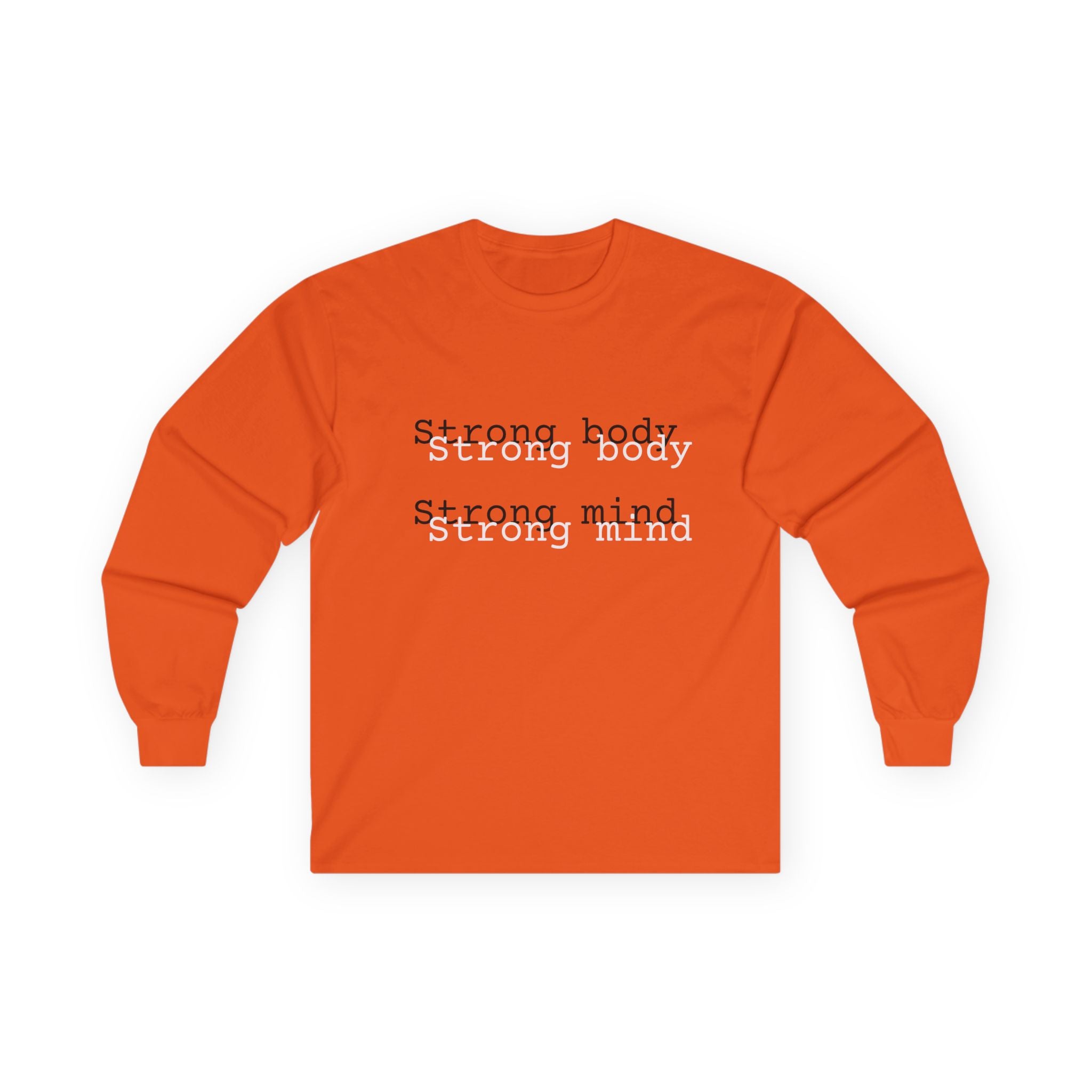 Strong body Strong mind Long Sleeve Tee — Fitness Motivation Shirt