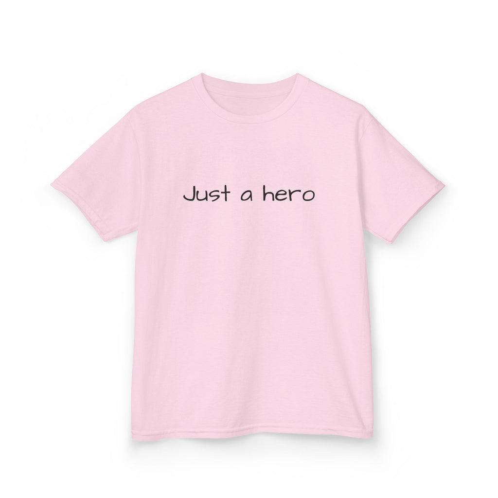 Kids T-Shirt — "Just a hero" Minimalist Children’s Tee, Cute Inspirational Shirt for Boys & Girls, Gift for Kids