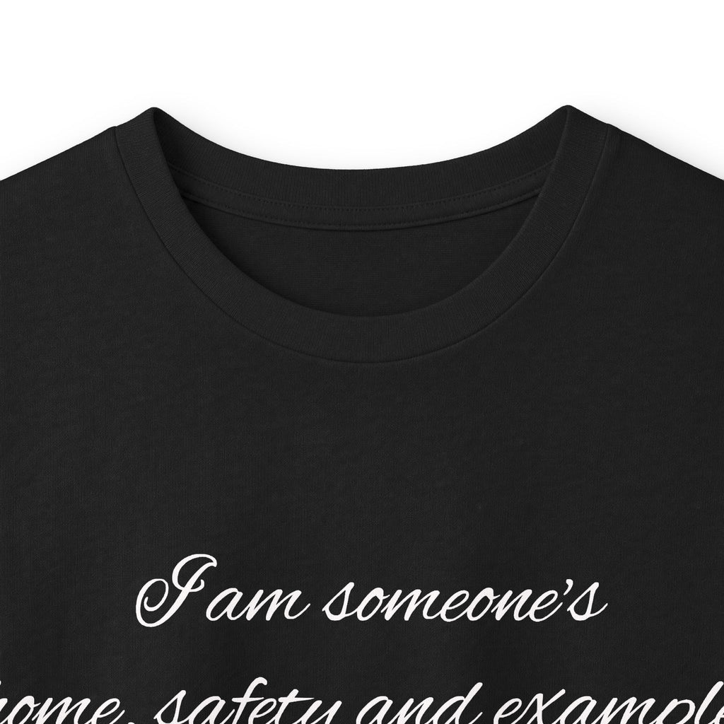 Long Sleeve Tee — Inspirational Script Quote “I am someone’s name, safety and example…”