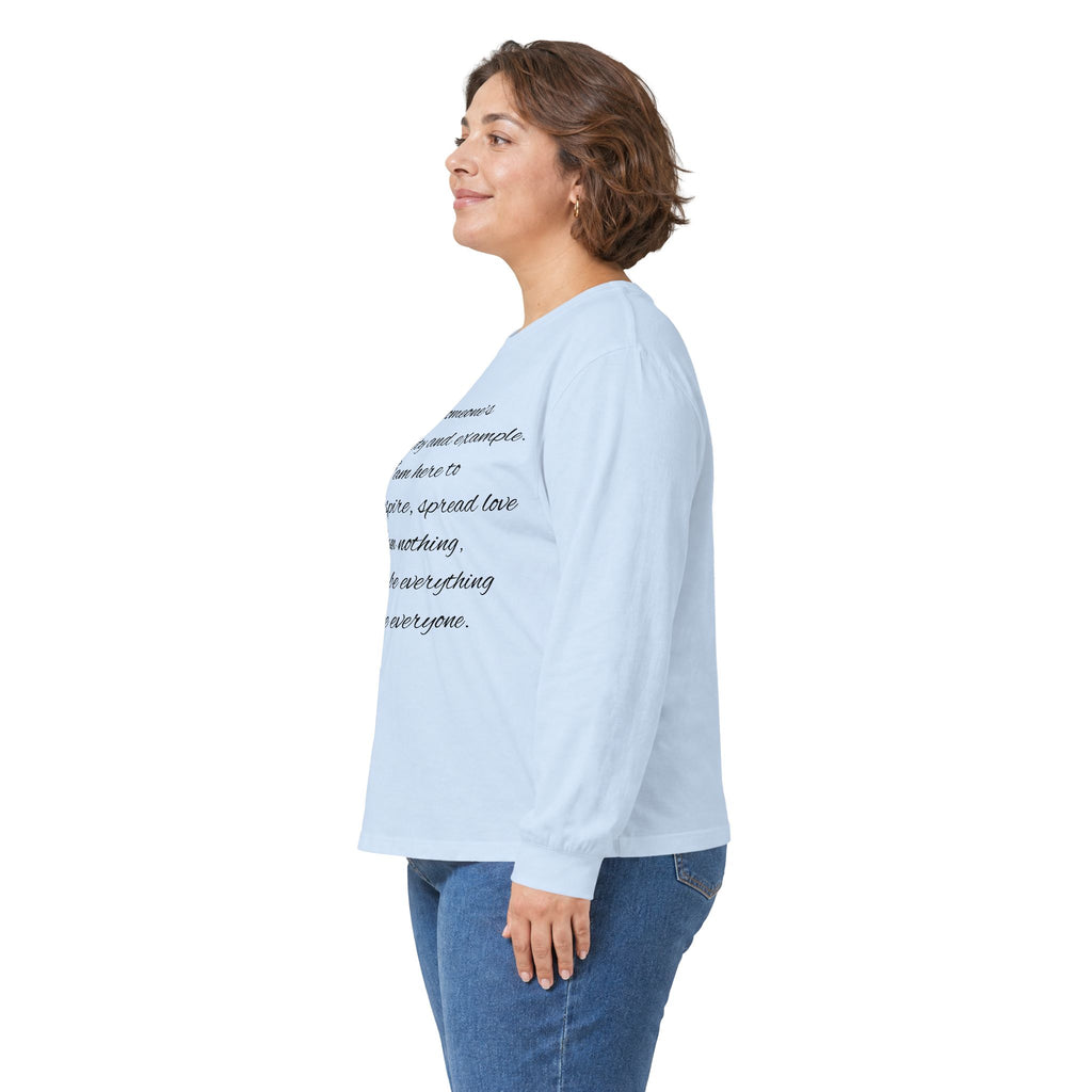 Long Sleeve Tee — Inspirational Script Quote “I am someone’s name, safety and example…”
