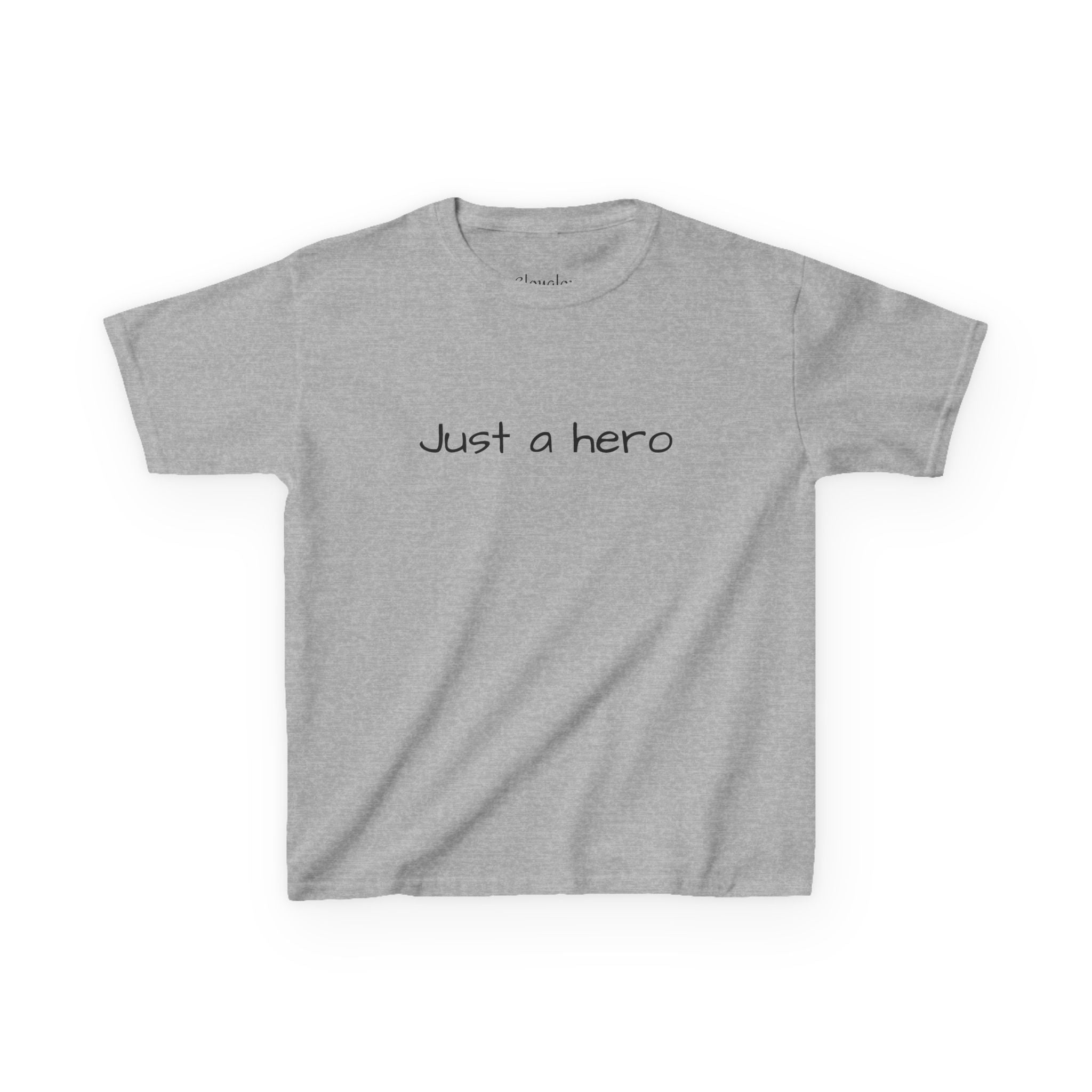 Kids T-Shirt — "Just a hero" Minimalist Children’s Tee, Cute Inspirational Shirt for Boys & Girls, Gift for Kids