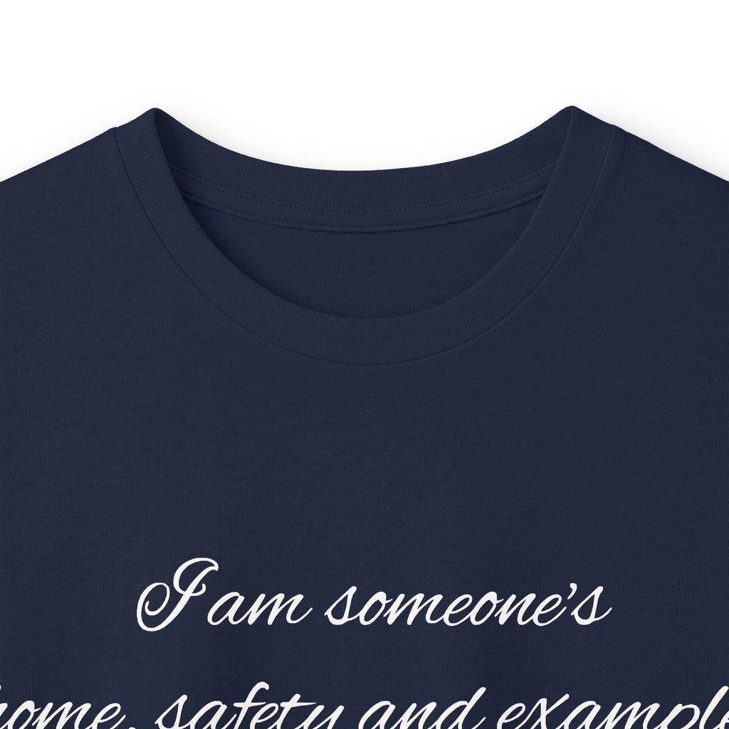 Long Sleeve Tee — Inspirational Script Quote “I am someone’s name, safety and example…”