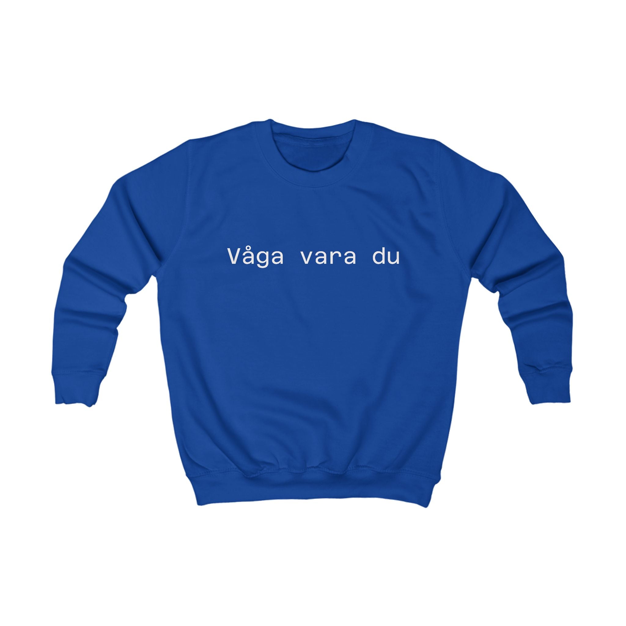 Kids Sweatshirt - "Våga vara du" Minimal Swedish Quote Crewneck