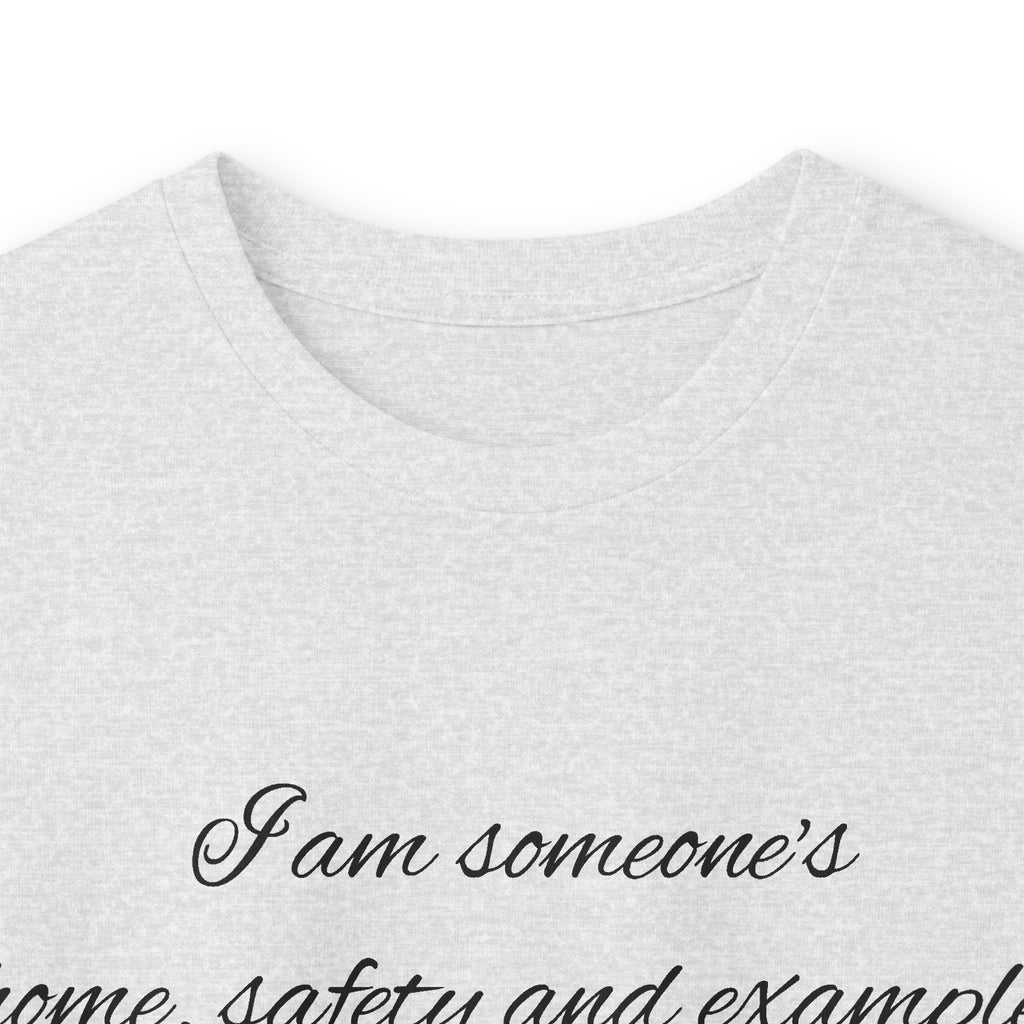 Long Sleeve Tee — Inspirational Script Quote “I am someone’s name, safety and example…”