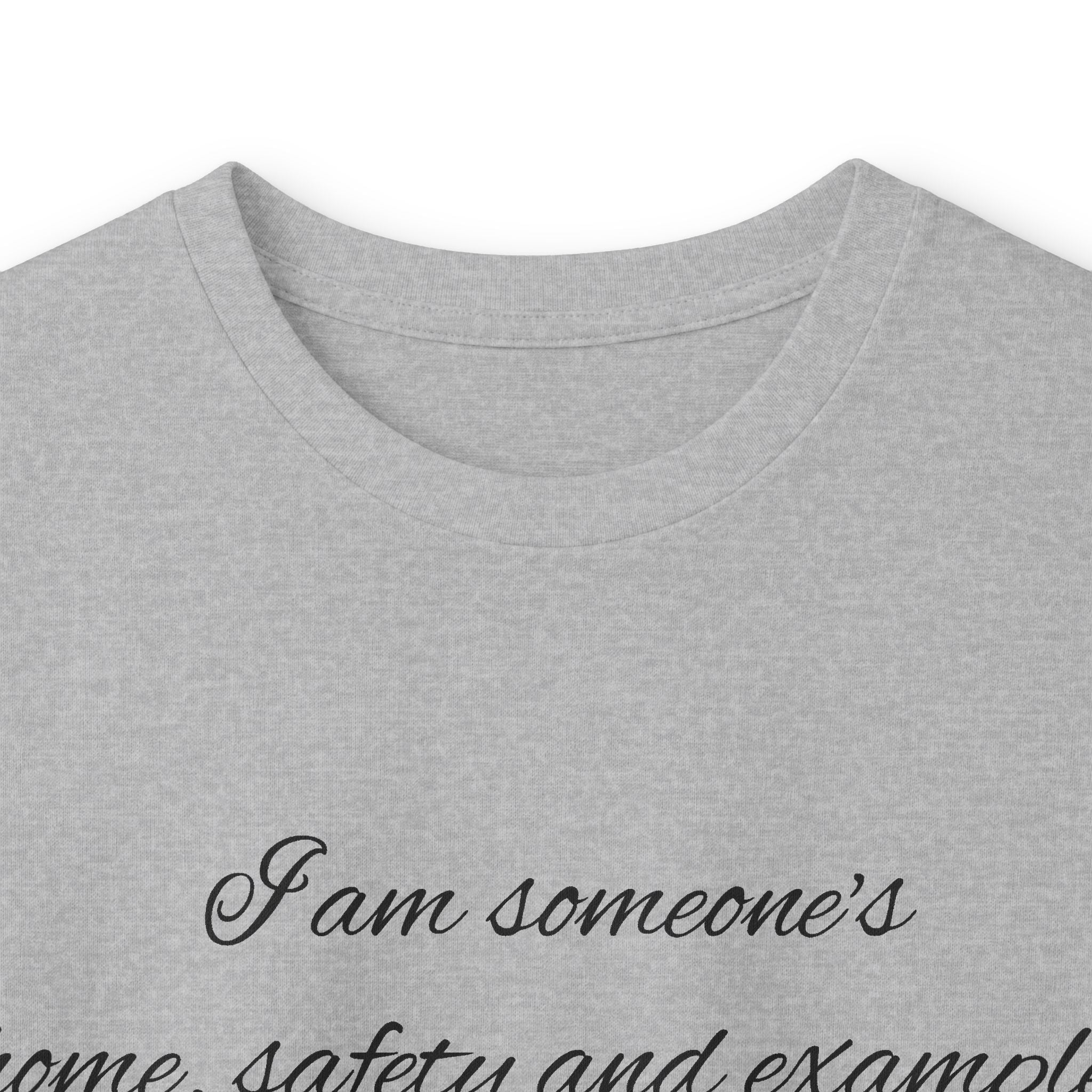 Long Sleeve Tee — Inspirational Script Quote “I am someone’s name, safety and example…”
