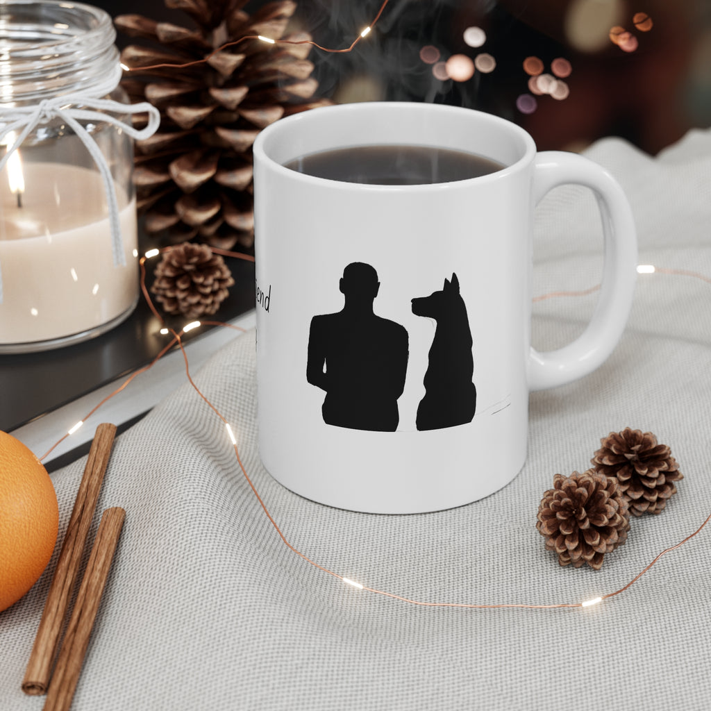 Dog Lover Ceramic Coffee Mug — “My best friend My family” 11oz & 15oz
