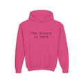 Youth Hoodie “The Future Is Here” Minimalist Slogan Sweatshirt