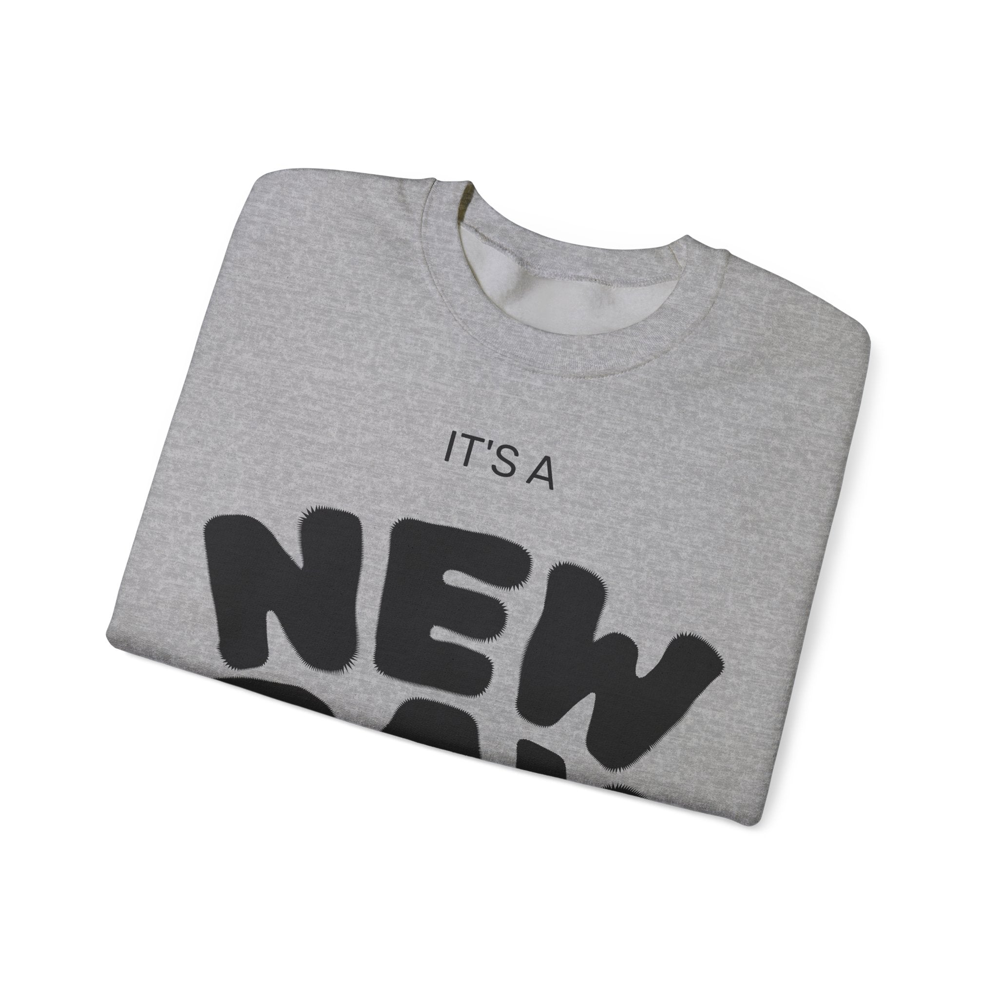 New Day Crewneck Sweatshirt – "It's a New Day, Rise N' Shine" Motivational Pullover