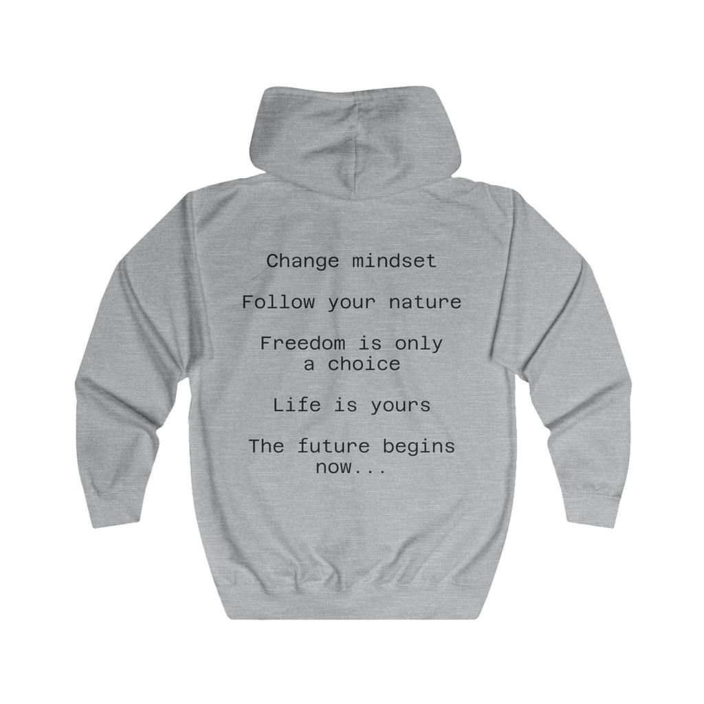 Zip Hoodie with Inspirational Back Text — "Change mindset • Follow your nature"