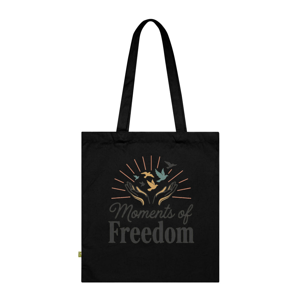 Moments of Freedom Organic Cotton Tote Bag – Eco-Friendly Inspirational Market Bag