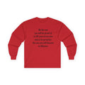 Inspirational Quote Long Sleeve Tee — “Be the one you will be proud of in 30 years”