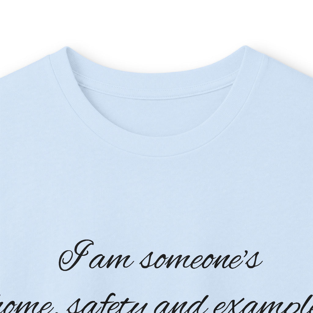 Long Sleeve Tee — Inspirational Script Quote “I am someone’s name, safety and example…”