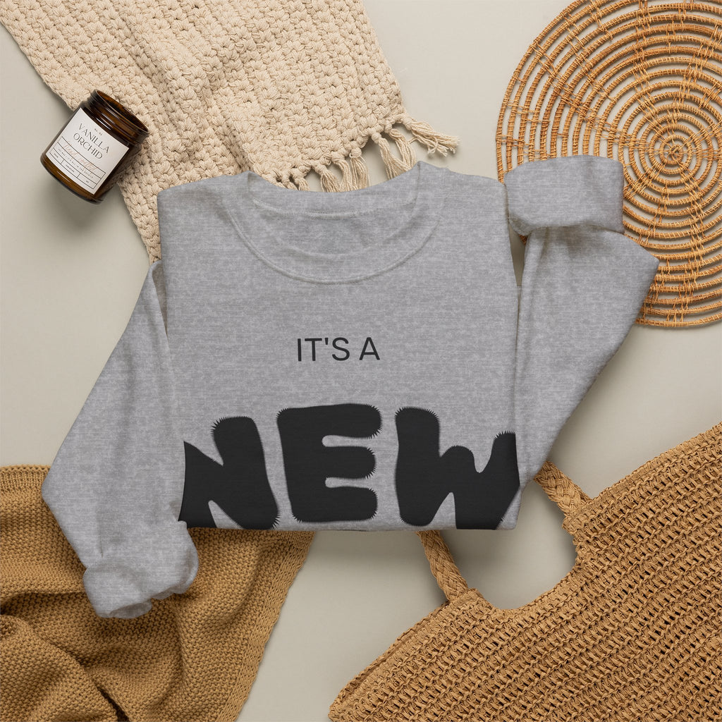 New Day Crewneck Sweatshirt – "It's a New Day, Rise N' Shine" Motivational Pullover