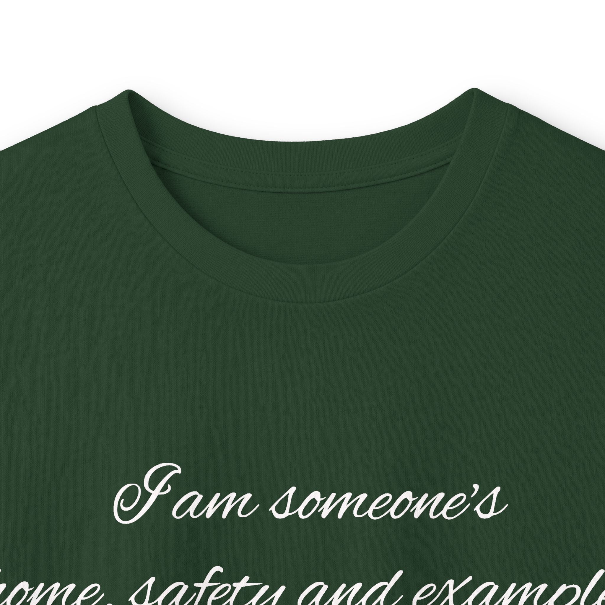 Long Sleeve Tee — Inspirational Script Quote “I am someone’s name, safety and example…”