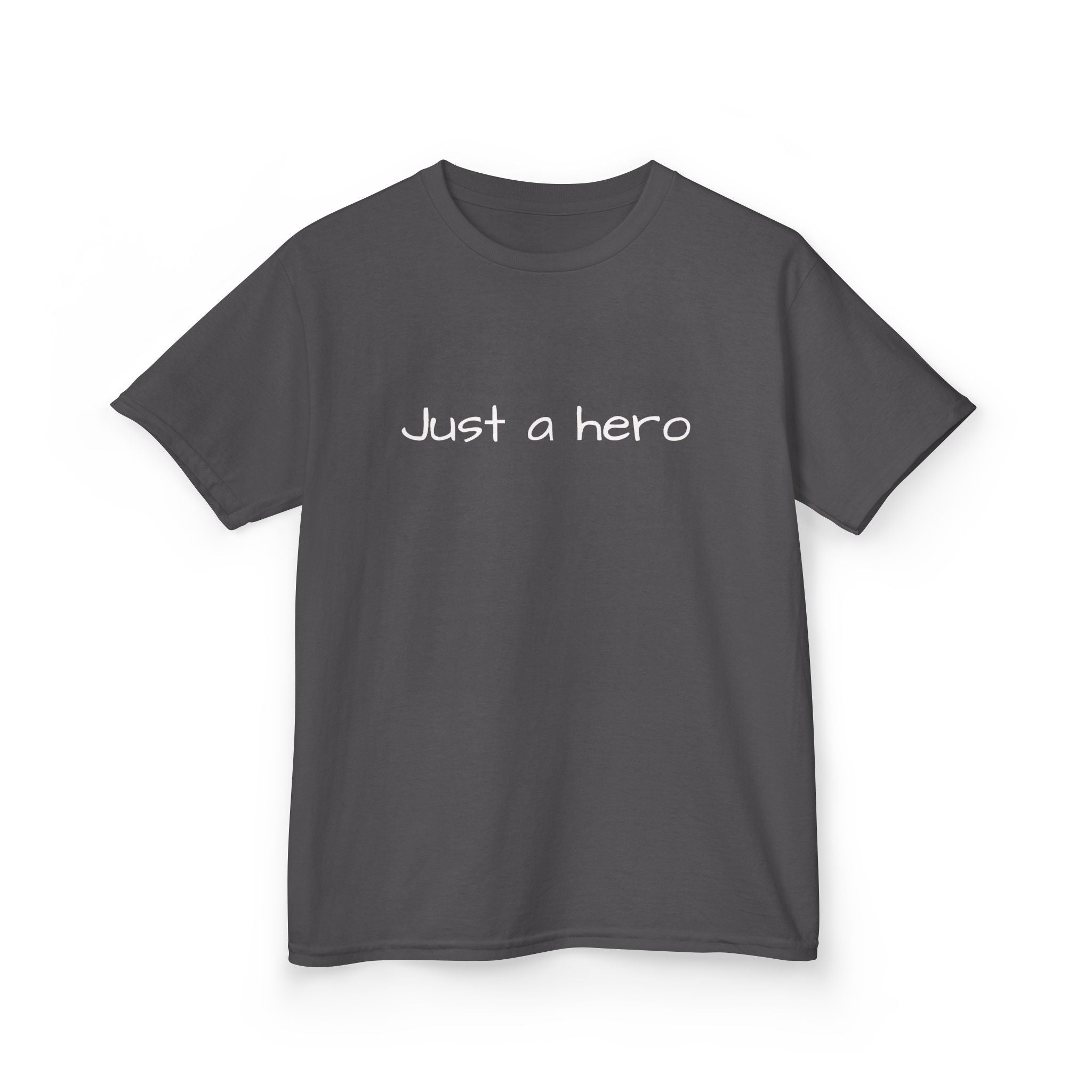 Kids T-Shirt — "Just a hero" Minimalist Children’s Tee, Cute Inspirational Shirt for Boys & Girls, Gift for Kids