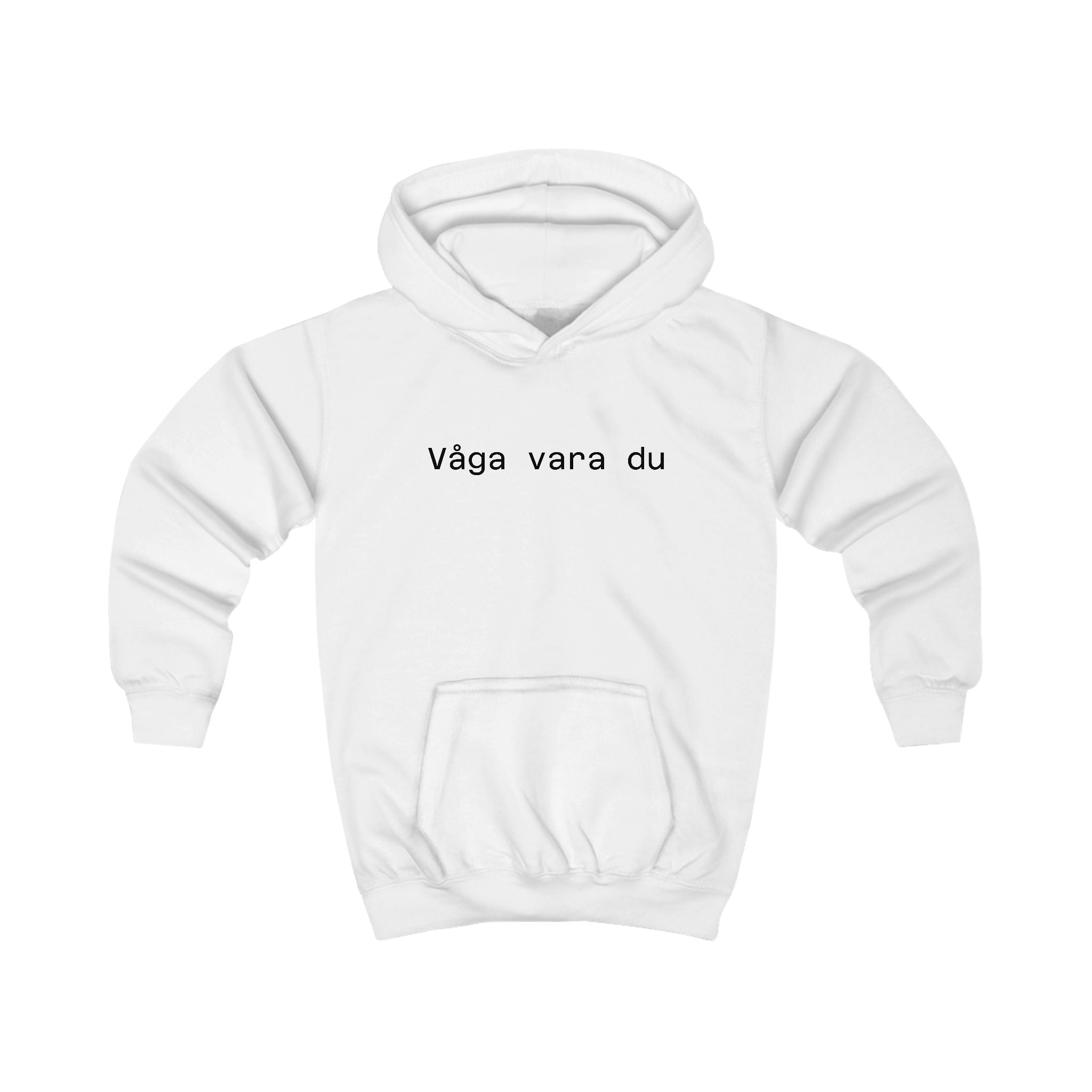 Kids Hoodie - "Våga vara du" Minimalist Swedish Kids Hoodie (Courage to Be You)