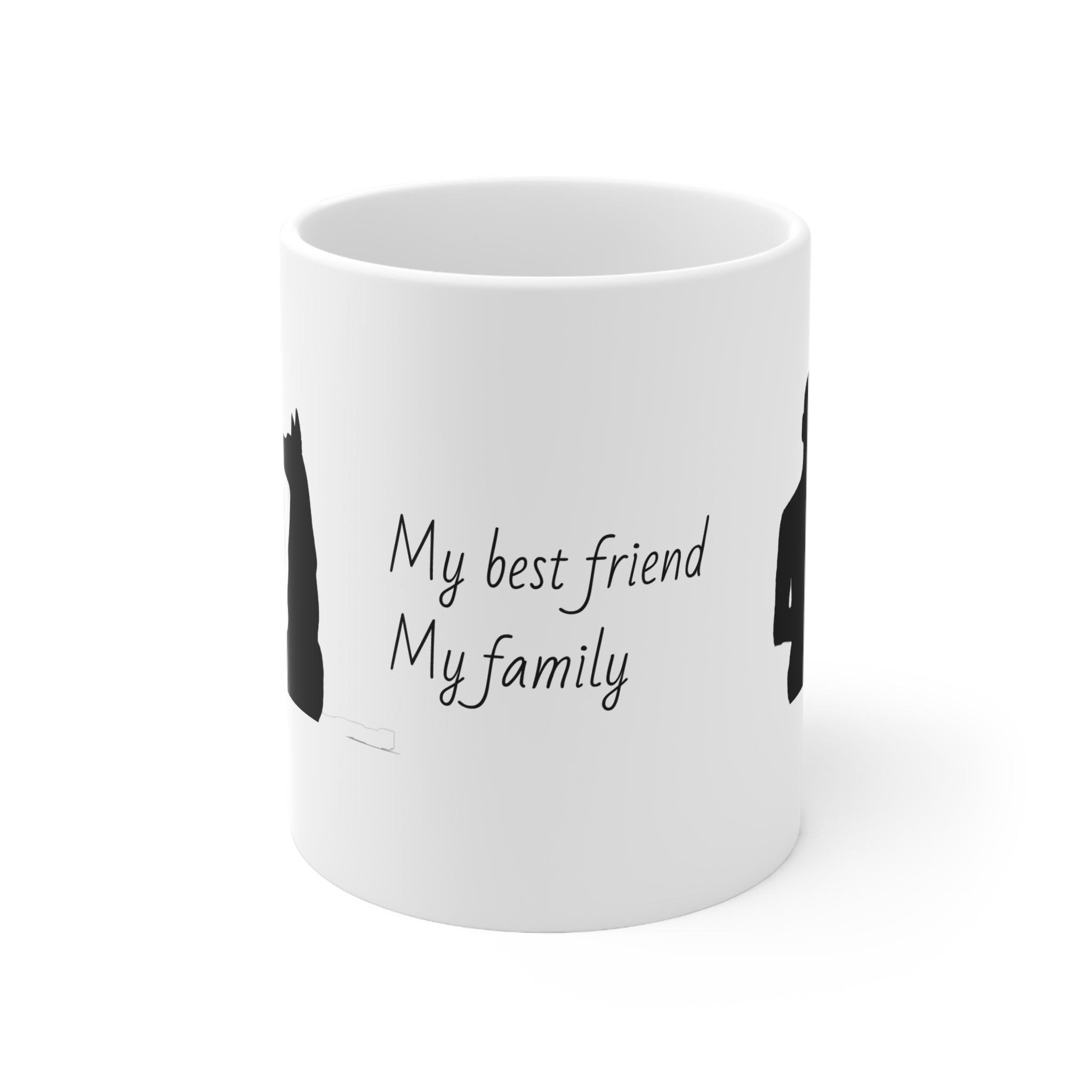Dog Lover Ceramic Coffee Mug — “My best friend My family” 11oz & 15oz