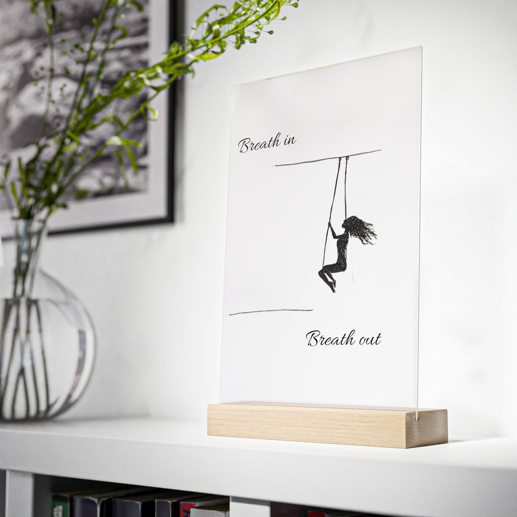 Acrylic Sign — "Breath In, Breath Out" Minimalist Desk Art