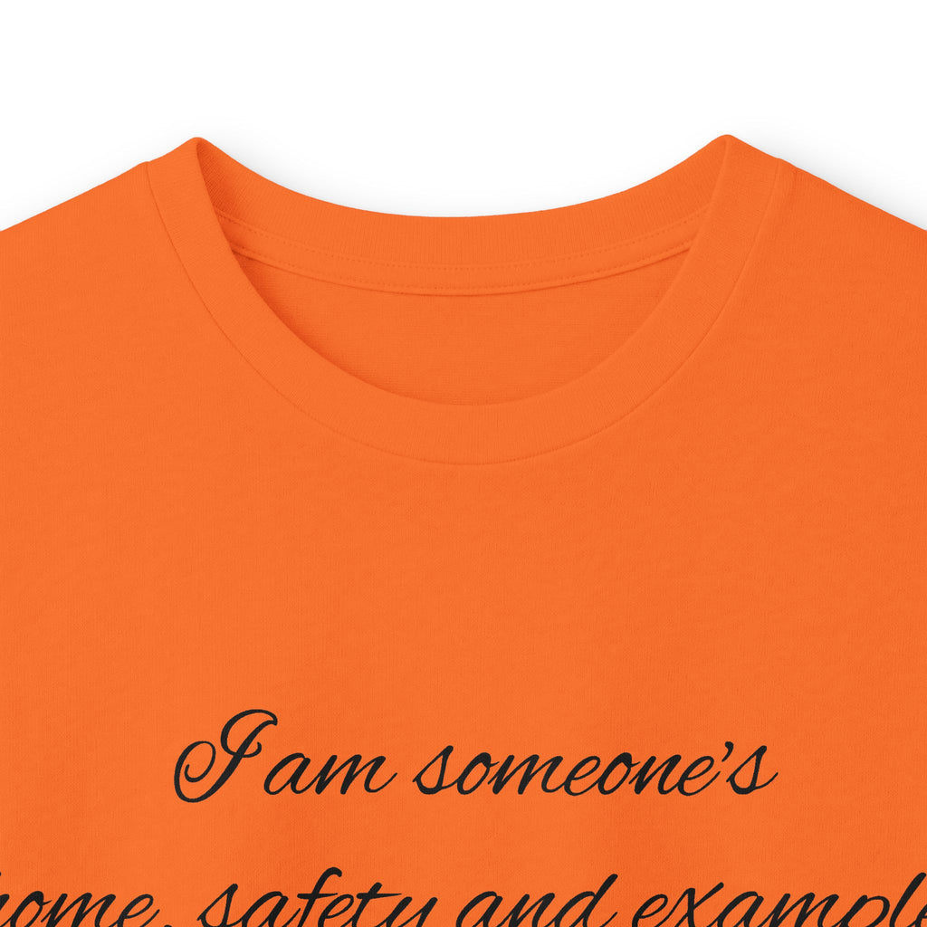 Long Sleeve Tee — Inspirational Script Quote “I am someone’s name, safety and example…”