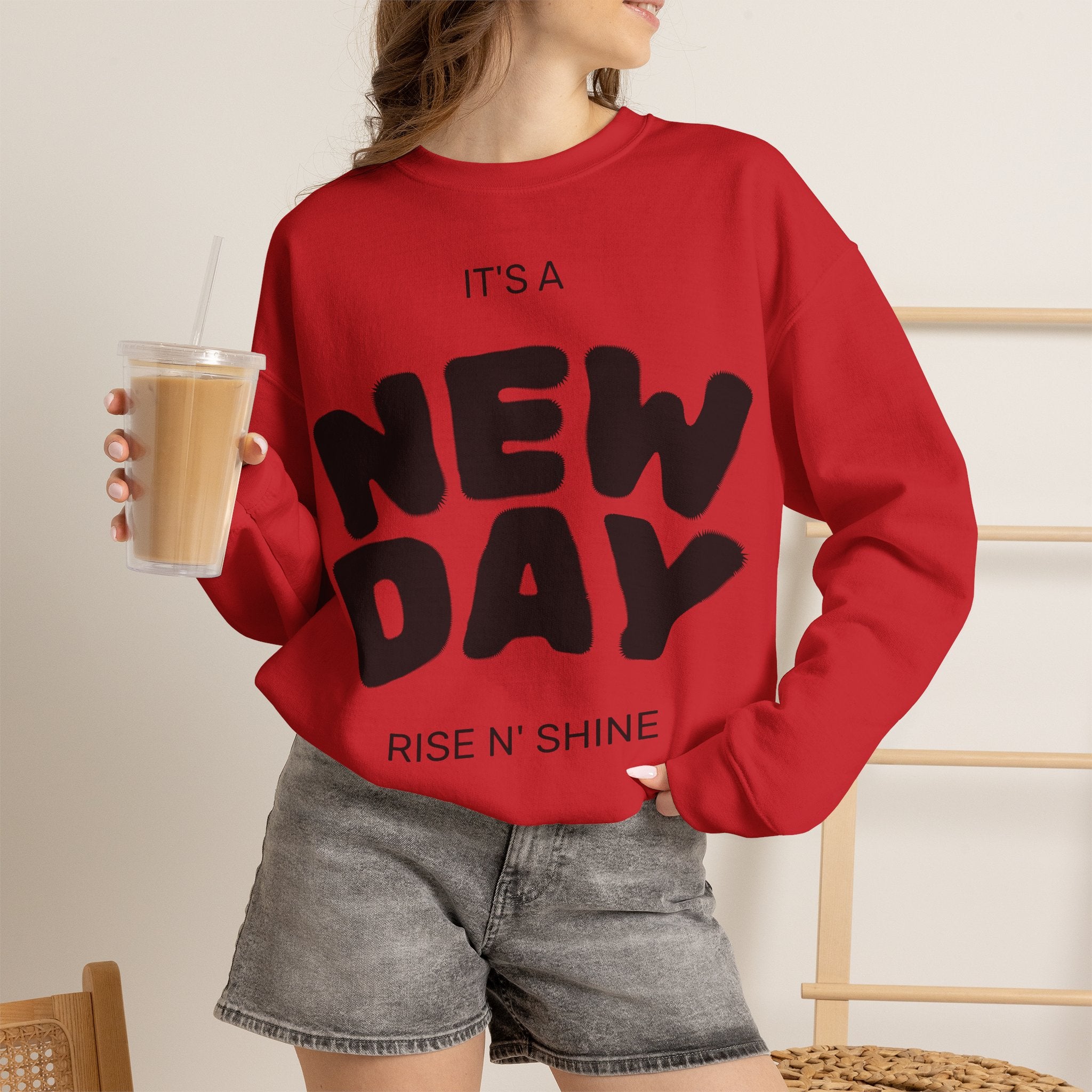 New Day Crewneck Sweatshirt – "It's a New Day, Rise N' Shine" Motivational Pullover